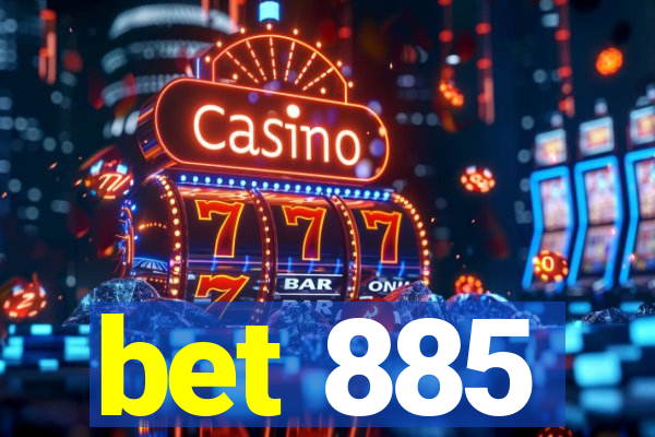 bet 885